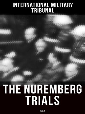 cover image of The Nuremberg Trials (Volume5)